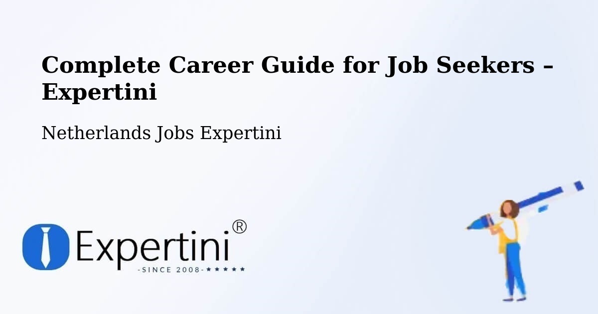 Career Guide for Job Seekers – Appelscha - Appelscha, Netherlands Jobs Expertini