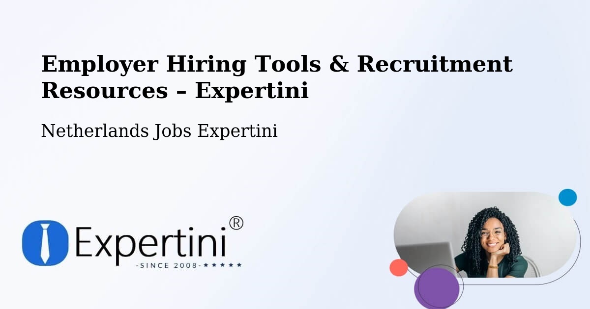 Employer Hiring Tools & Recruitment Resources – Appelscha - Appelscha, Netherlands Jobs Expertini