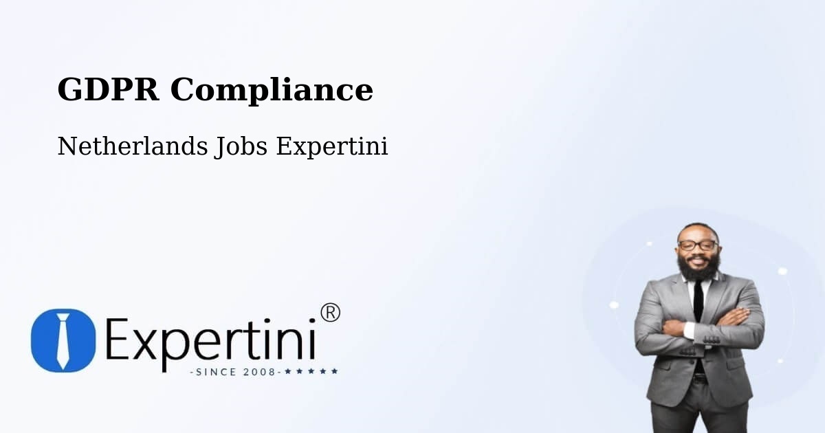 EU GDPR Compliance Statement – Appelscha - Netherlands Jobs Expertini