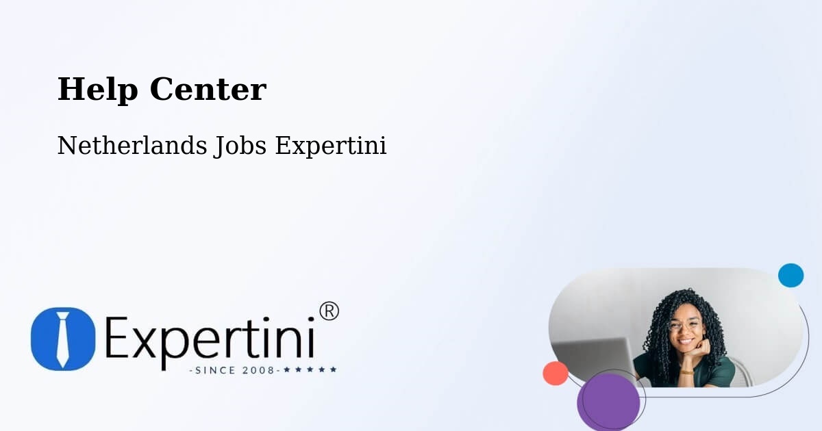 Help Center – Appelscha - Netherlands Jobs Expertini